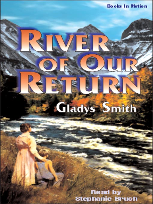 Title details for River of Our Return by Gladys Smith - Available